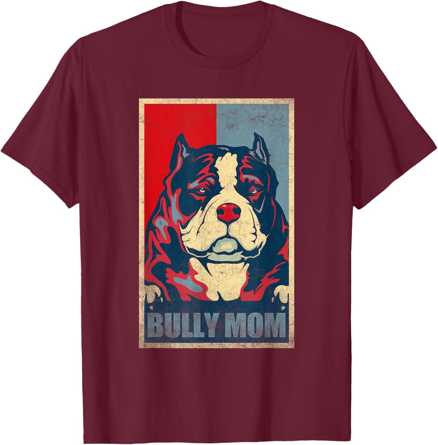 American Bully Mom Vintage , Dog Bully Mom T-Shirt - T-Shirt | Maroon