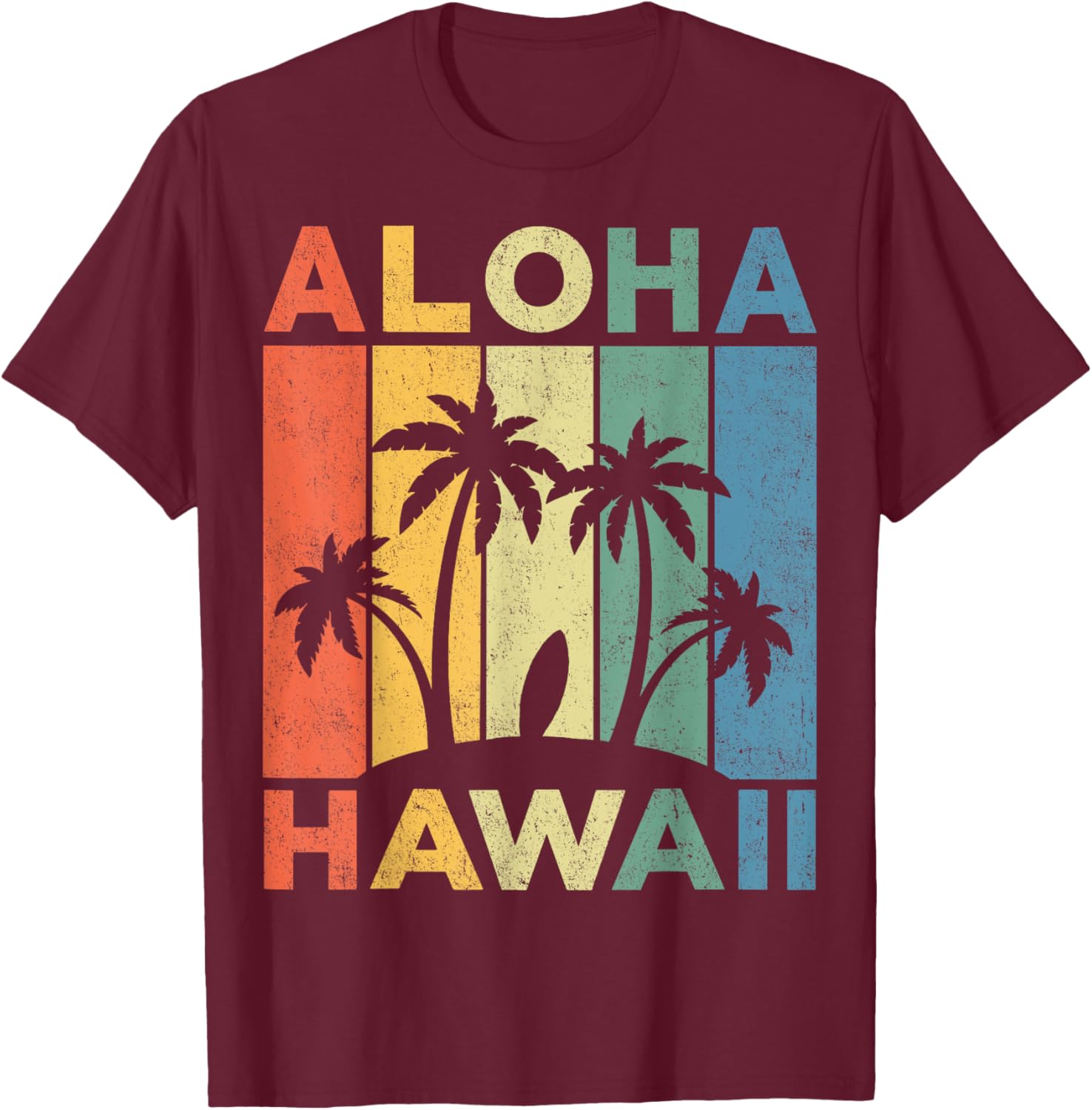 Aloha Hawaii Hawaiian Island Shirt Palm Beach Surfboard Surf Men Women Girls Kids T-Shirt - T-Shirt | Maroon