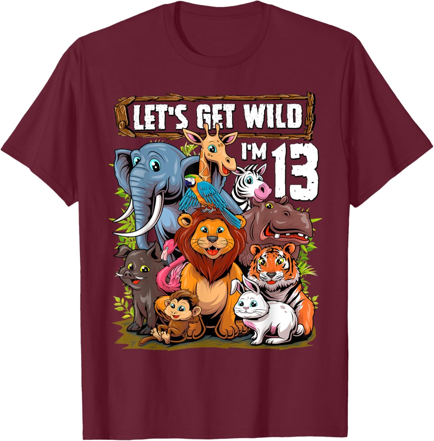 13 Year Old Zoo Birthday Safari Jungle Animals 13th Birthday T-Shirt - T-Shirt | Maroon