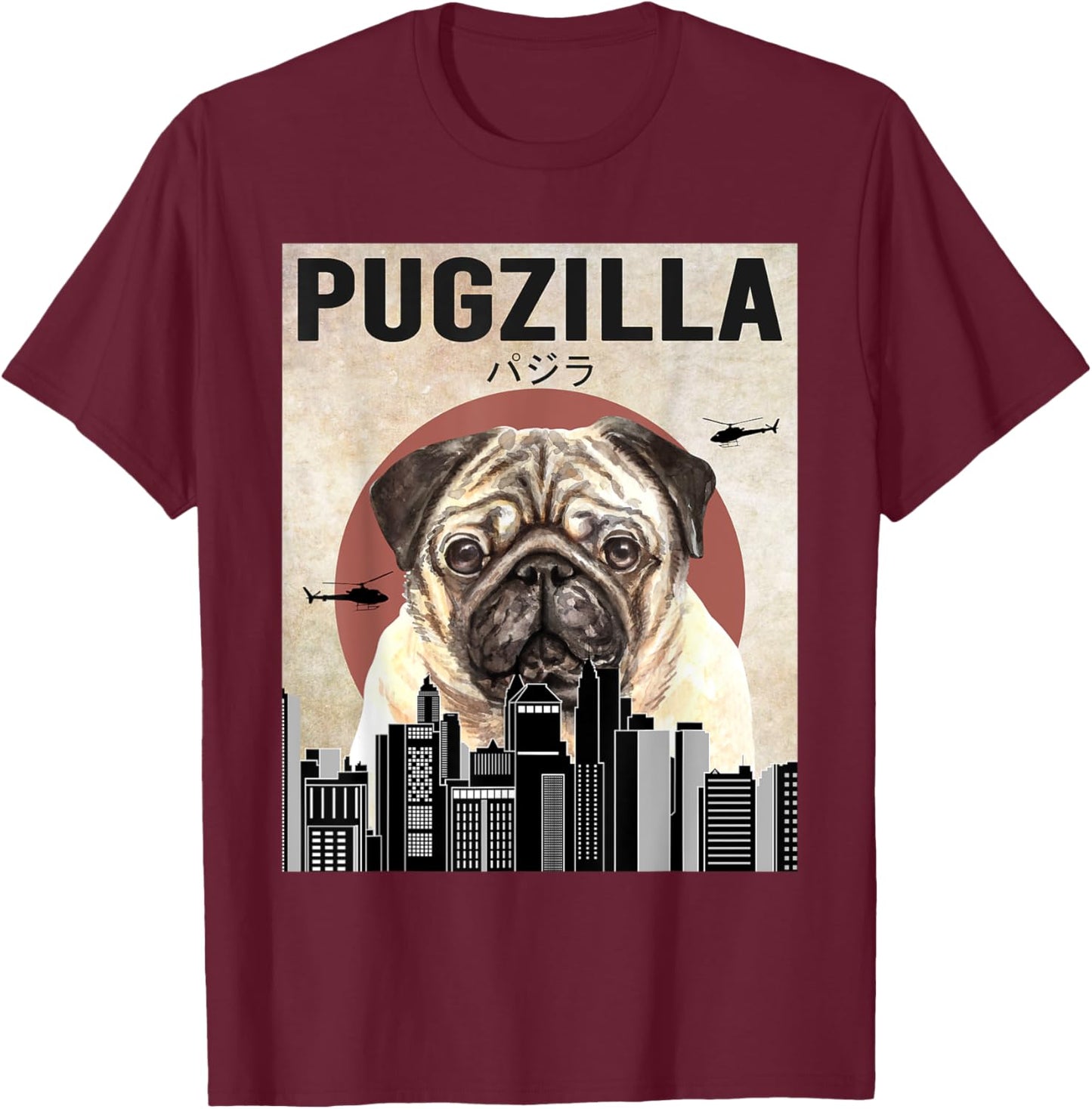 Pugzilla Funny Pug Dog Lover Women Kids T-Shirt - T-Shirt | Maroon