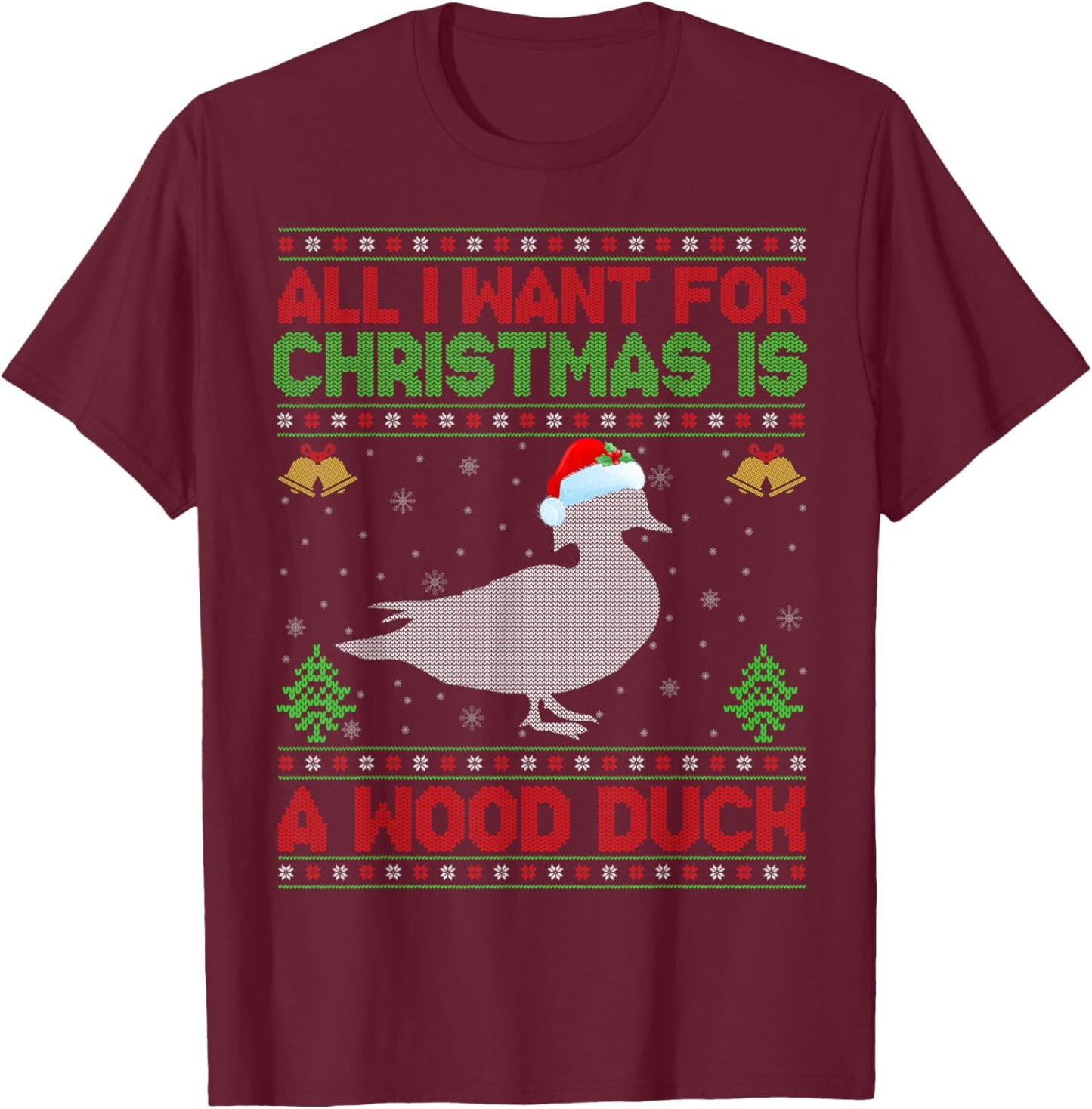 All I Want For Christmas Is A Duck Ugly Xmas T-Shirt - T-Shirt | Maroon