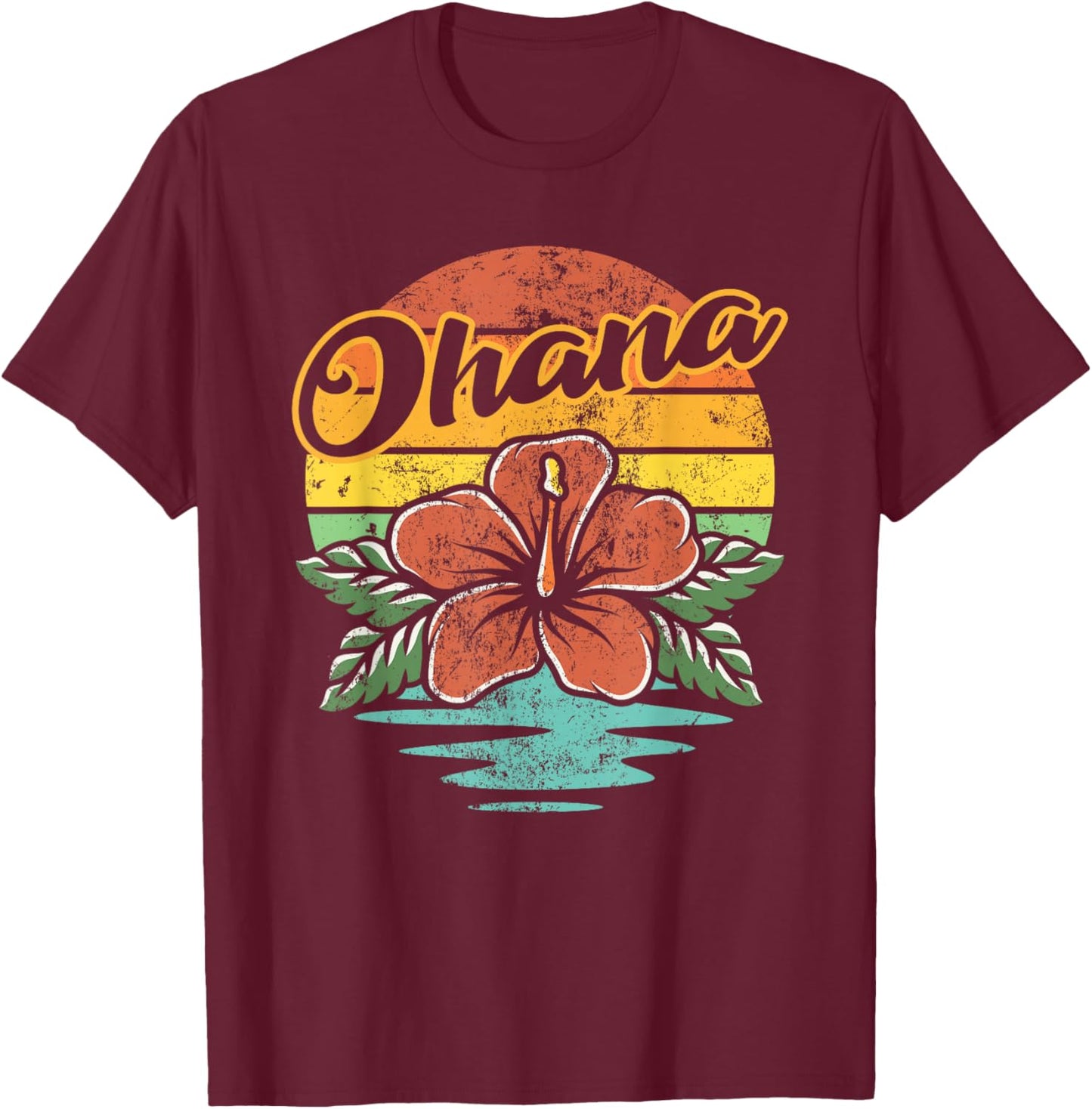 Ohana Hawaiian Family Vintage Retro Hawaii Hibiscus Flower T-Shirt - T-Shirt | Maroon