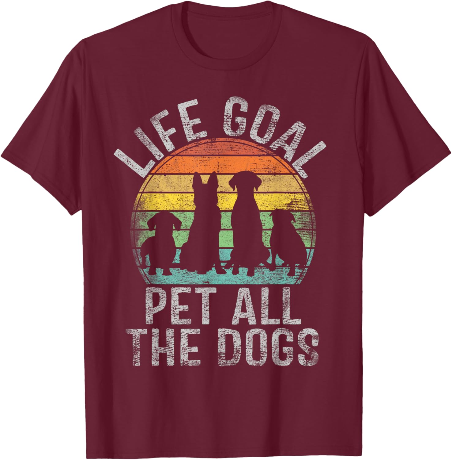 Life Goal Pet All The Dogs Shirt Kids Funny Dog T-Shirt - T-Shirt | Maroon