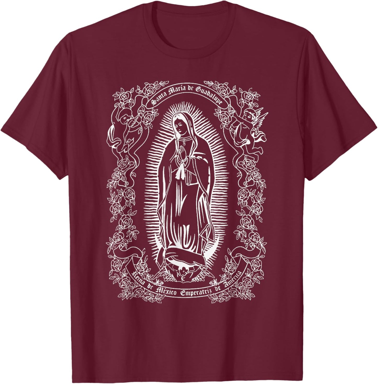 Our Lady of Guadalupe Nice Christian Gift T-Shirt - T-Shirt | Maroon