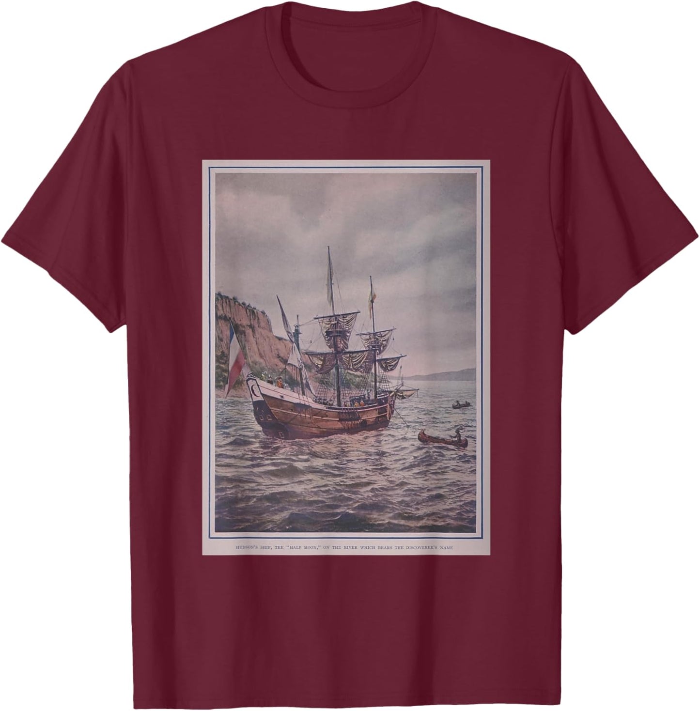 Henry Hudson's Ship Halve Maen - Exploring NY River Valley T-Shirt - T-Shirt | Maroon