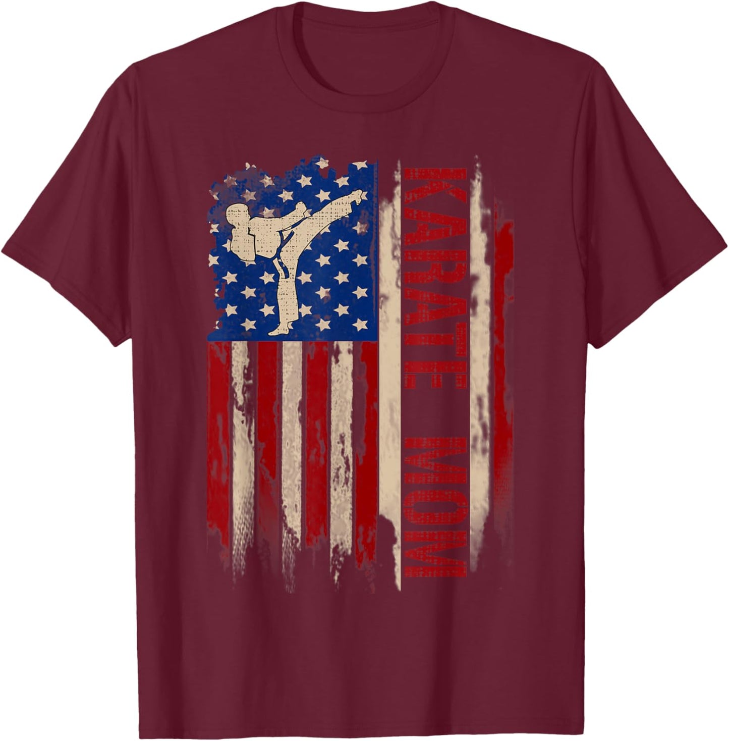 Vintage Karate Mom American USA Flag The Kick Gift T-Shirt - T-Shirt | Maroon