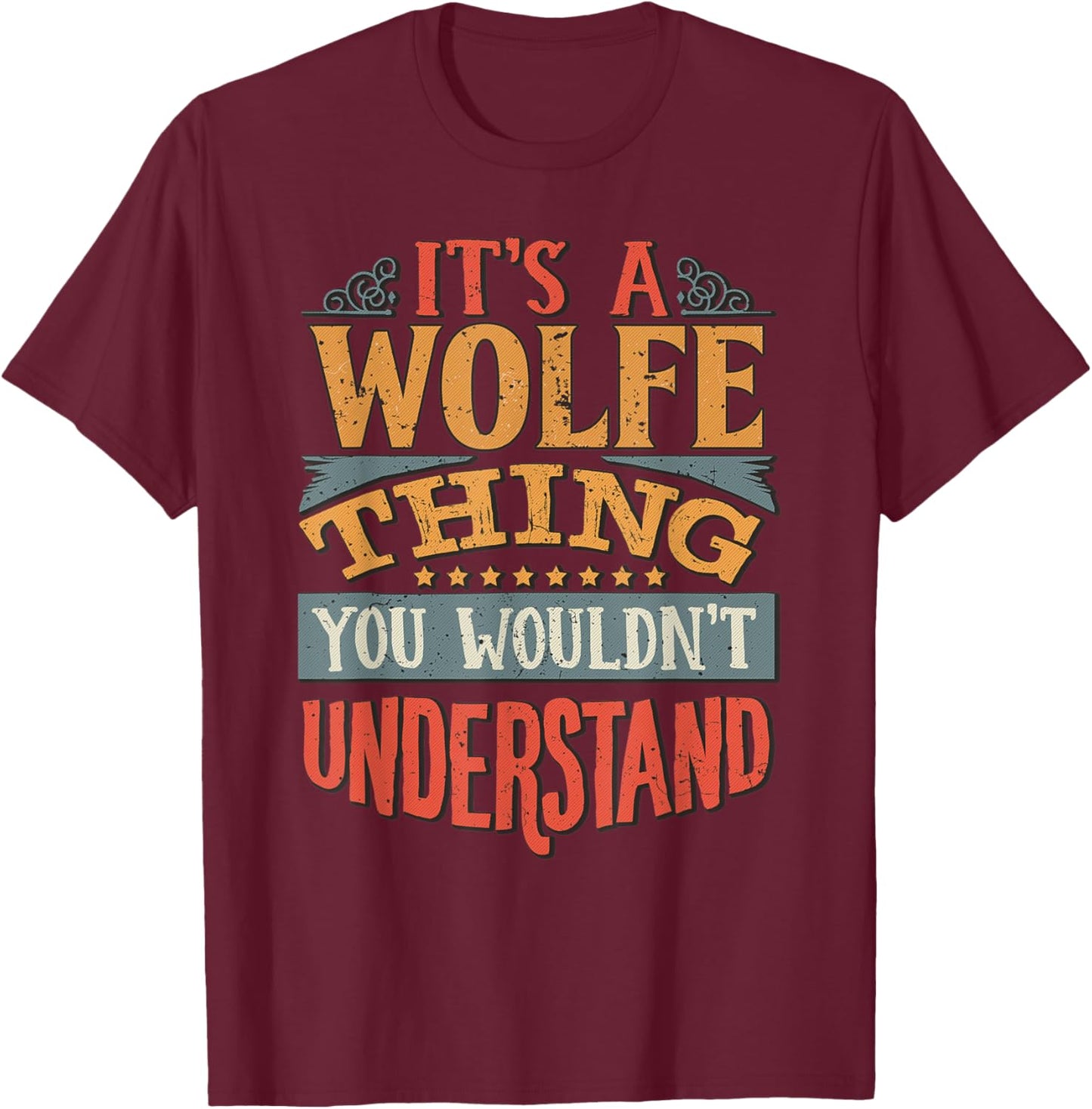 Wolfe Name T-Shirt - T-Shirt | Maroon