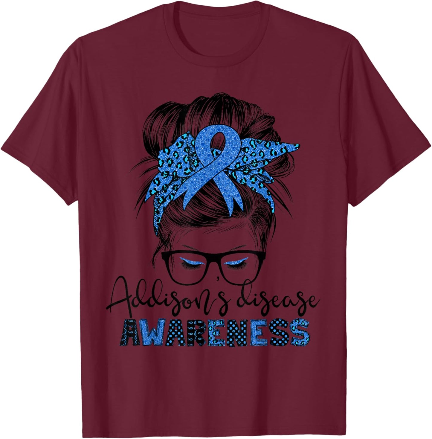 Addison's disease awareness messy hair bun T-Shirt - T-Shirt | Maroon