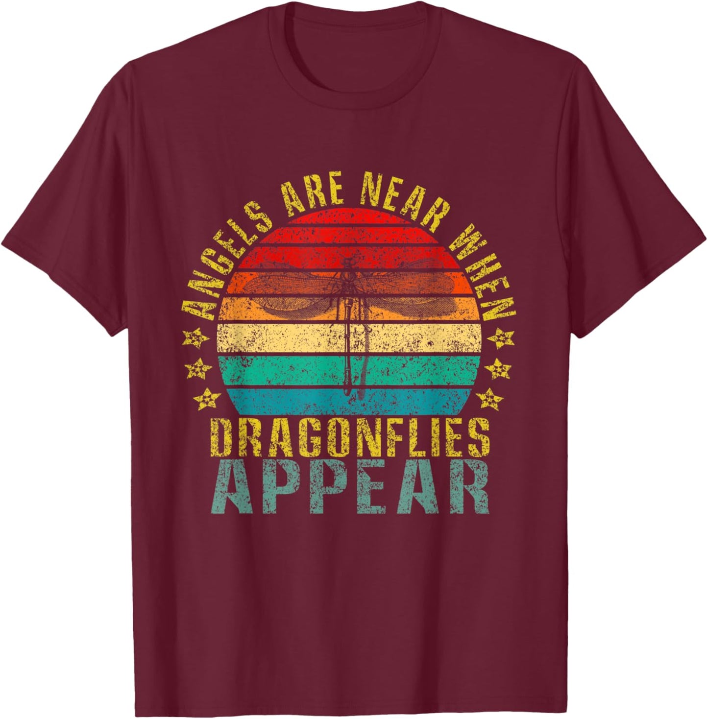 Angels Are Near When Dragonflies Appear Funny Retro T-Shirt - T-Shirt | Maroon