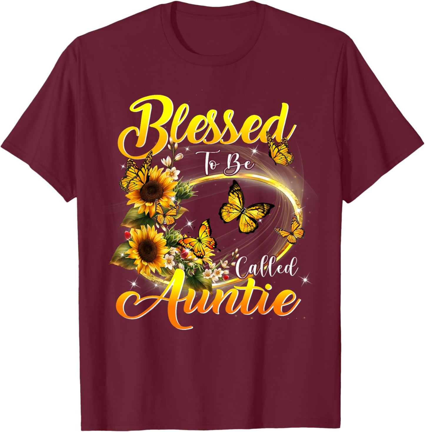 Blessed to be called Auntie Shirt Sunflower Lovers Aunt T-Shirt - T-Shirt | Maroon