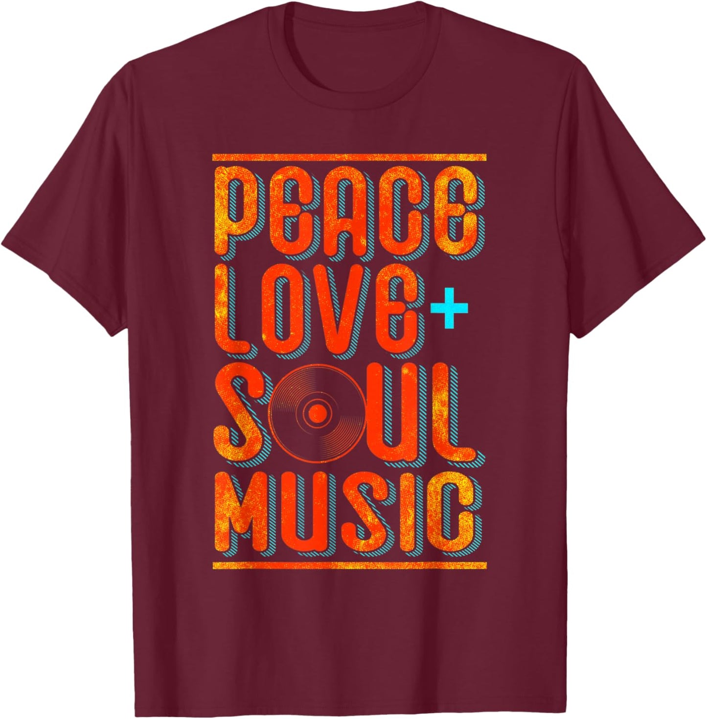 Peace Love + Soul Music T-Shirt - T-Shirt | Maroon