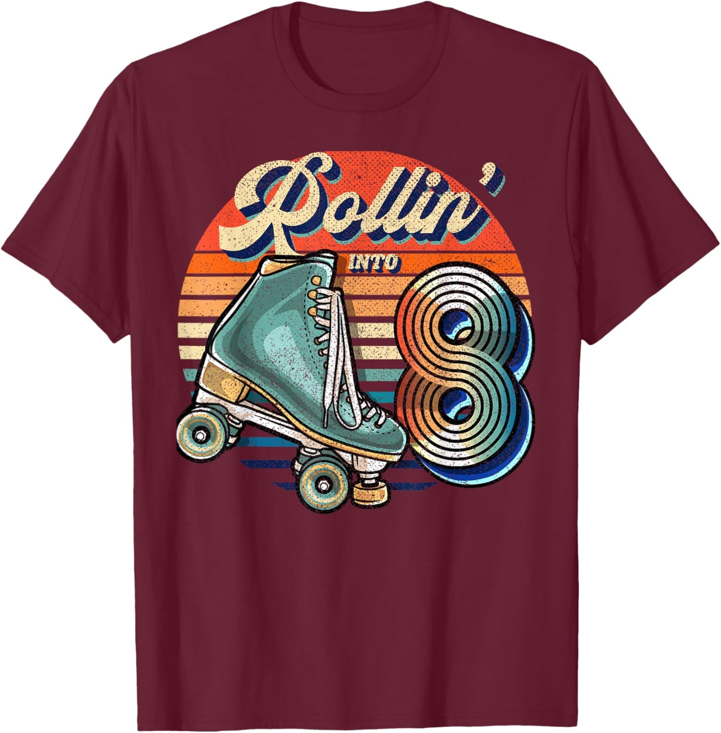 Rollin' into 8 Roller Skating Rink 8th Birthday Party Girls T-Shirt - T-Shirt | Maroon