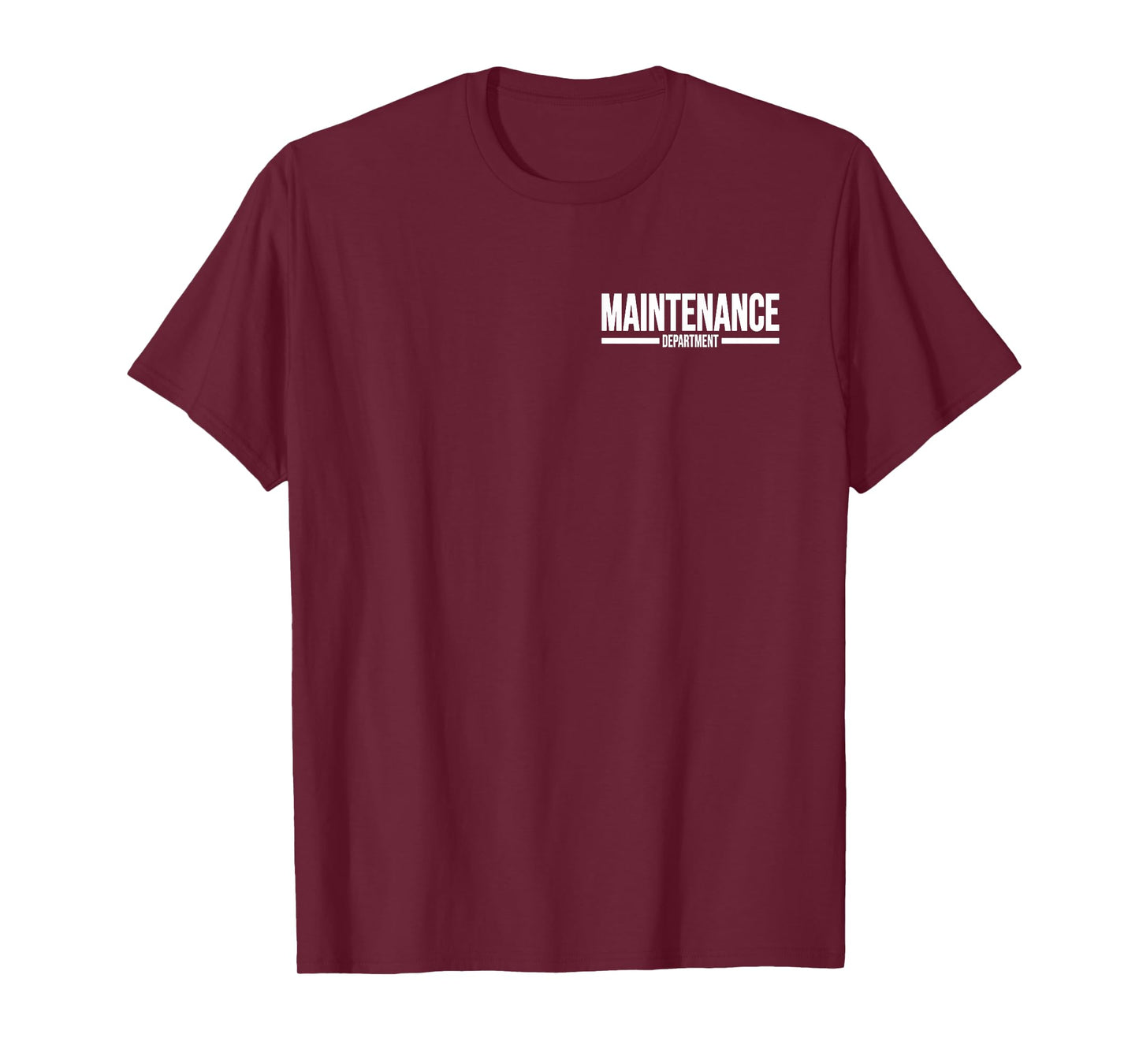 MAINTENANCE DEPARTMENT REPAIR MAN UNIFORM WORK TEE T-Shirt