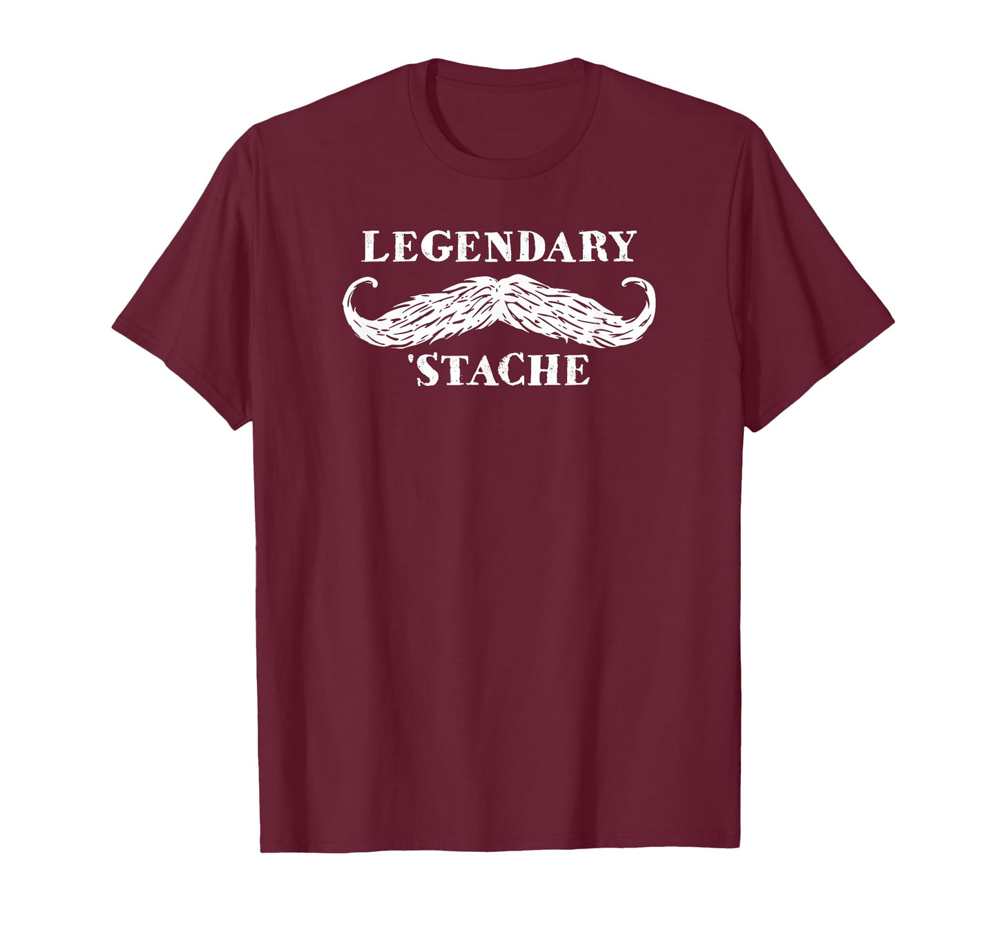 Legendary 'Stache Mens Funny Mustache T-Shirt