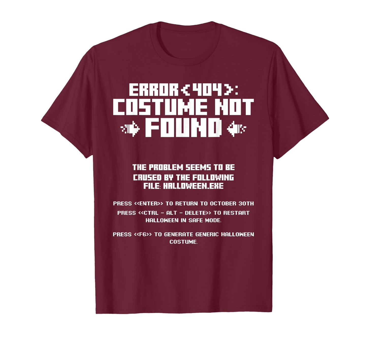 Error 404 Costume Not Found Computer Geek Nerd Coder Tech T-Shirt