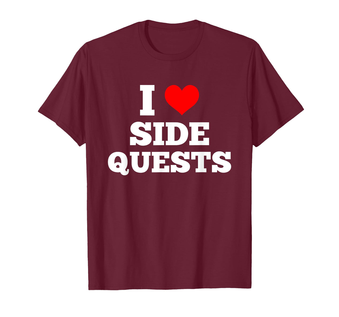 I Love Side Quests - Sidequesting EDM Rave Gamer T-Shirt