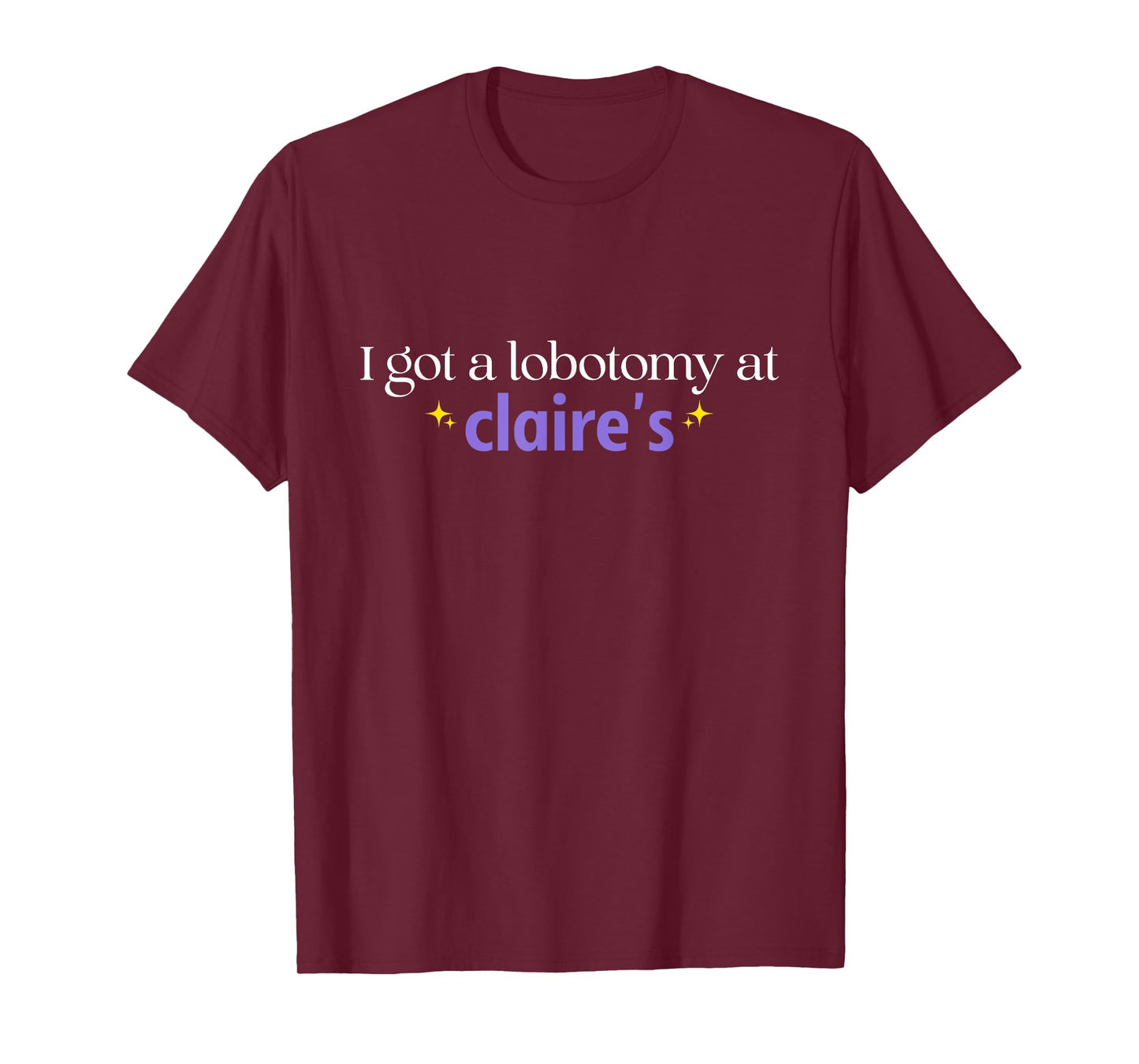 I Just Got A Lobotomy At Funny Quote T-Shirt