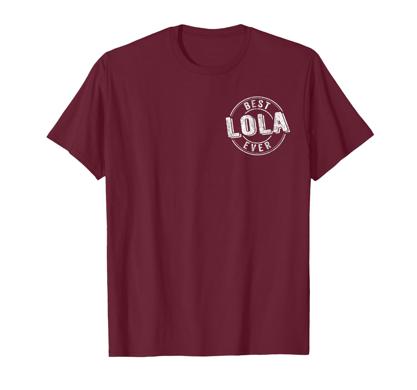 Best Lola Ever Funny Grandma Quote Filipino Grandma T-Shirt
