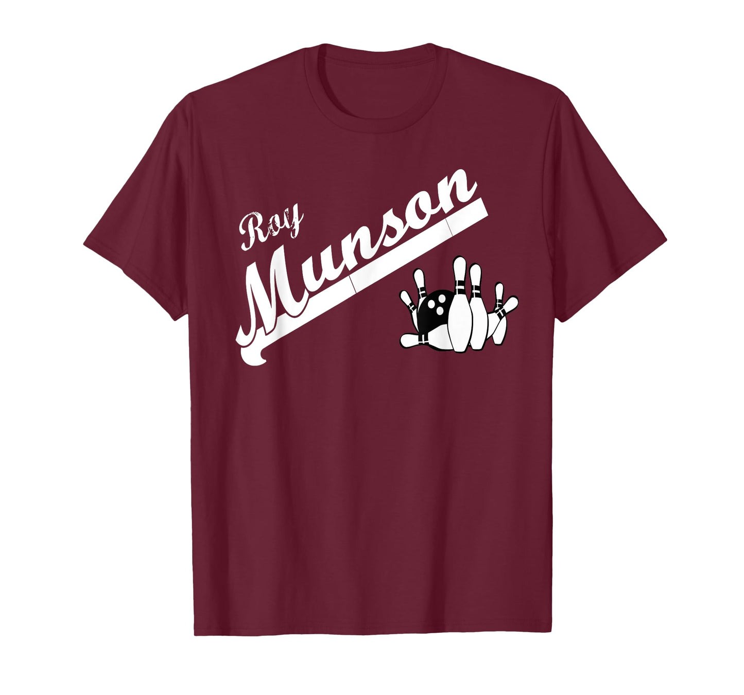 Funny Roy Munson king pin bowling t shirt T-Shirt