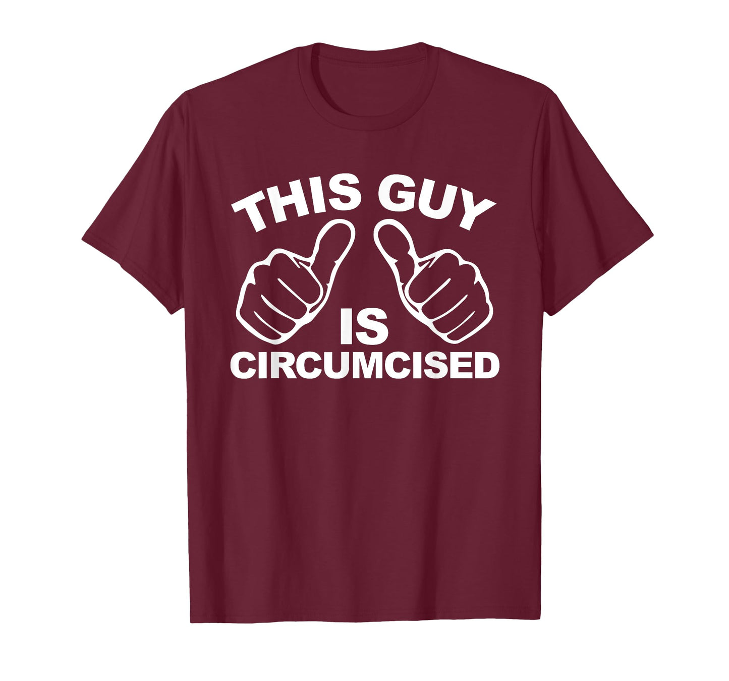 This Guy Is Circumcised Funny Men's Embarrassing T-Shirt