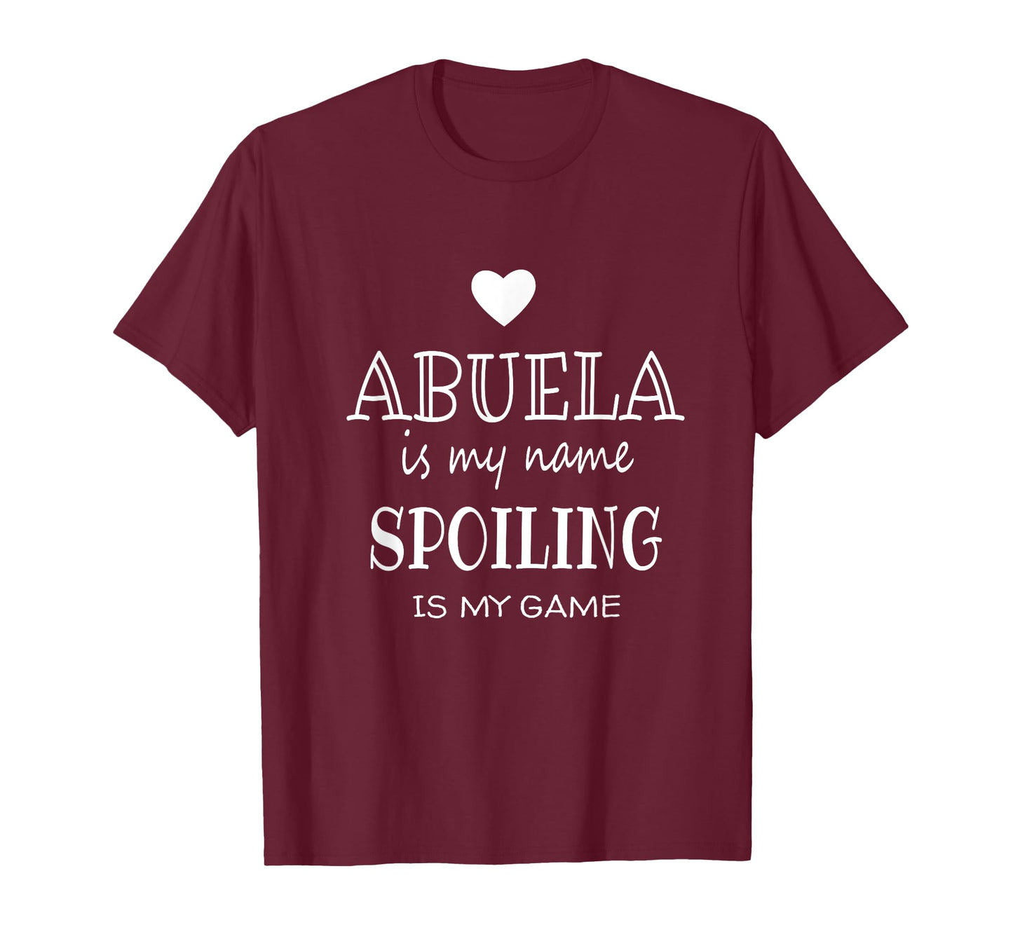 Abuela Is My Name Graphic Funny Gift for Abuela Grandma T-Shirt