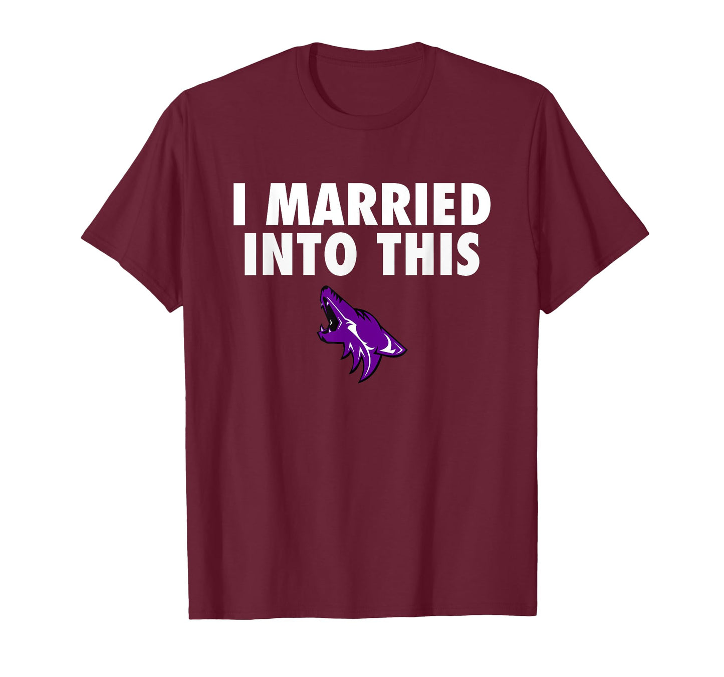 Anna Coyotes Logo I Married Into This HS T-Shirt