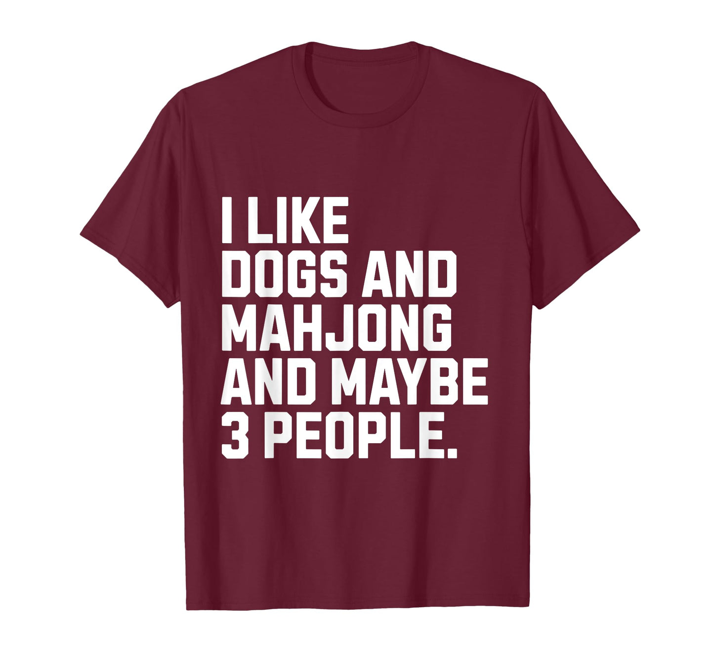 I Like Dogs And Mahjong Dog Lover Funny Mahjong Player T-Shirt
