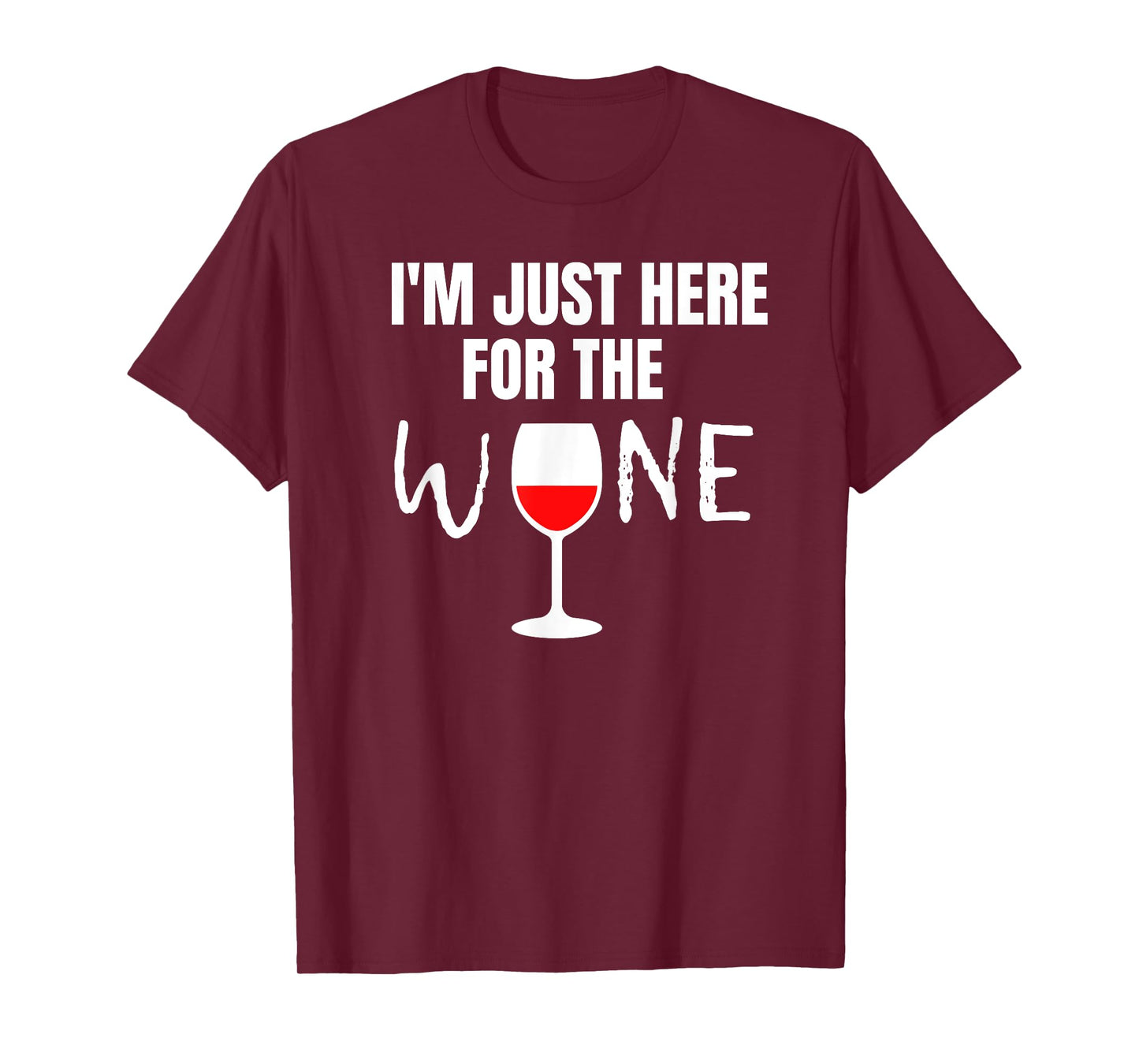Womens I'm Just Here For The Wine Football Party Gift T-Shirt