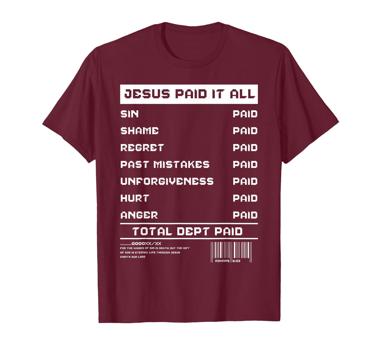 Jesus Paid It All Receipt Religious Worshiper Christian T-Shirt