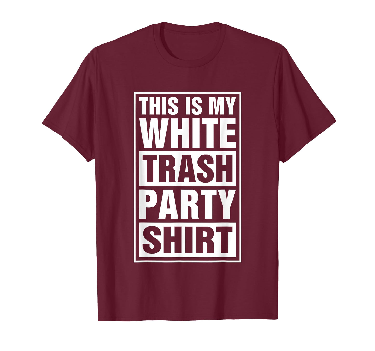 This Is My White Trash Party T-Shirt