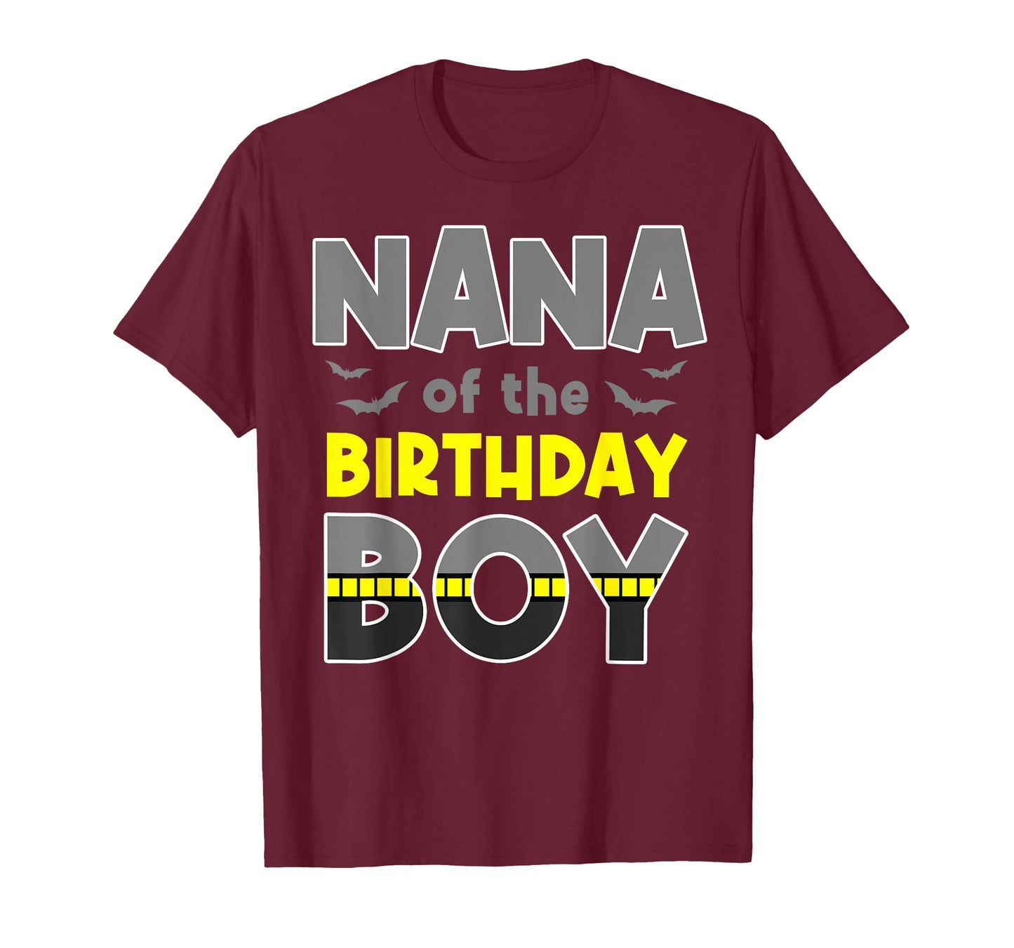 Nana Of The Birthday Boy Bat Family Party Theme Boys Gift T-Shirt