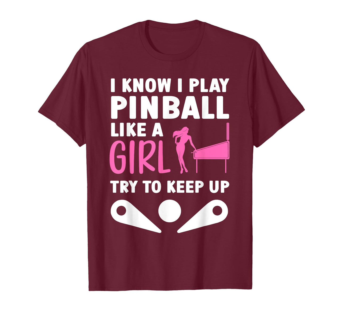 Pinball Design For Girls Women Pinball Player Pinball Lover T-Shirt