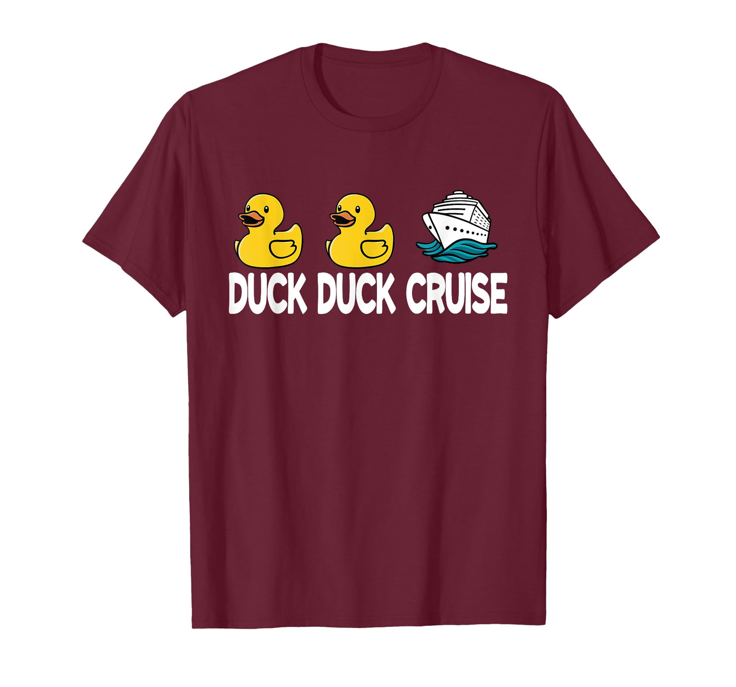 Duck Duck Cruise Funny Family Cruising Matching T-Shirt