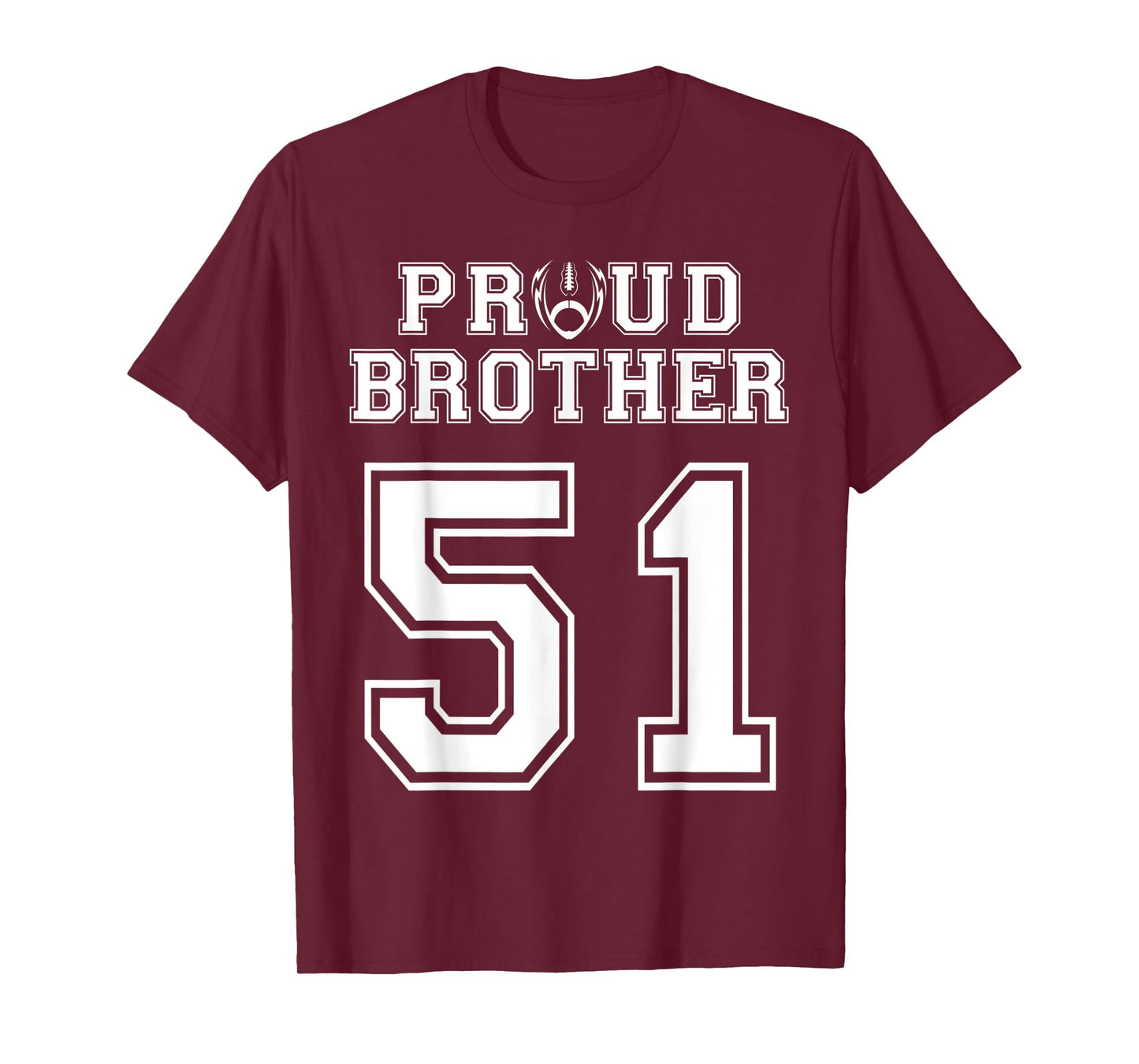 Custom Proud Football Brother Number 51 Personalized For Men T-Shirt