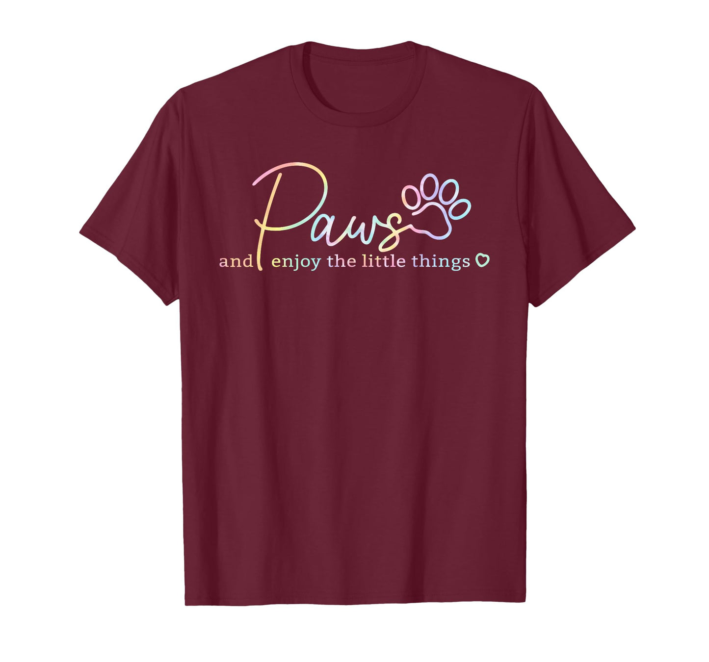 Paws Enjoy The Little Things Tie Dye Motivational Dog Mom T-Shirt for Men Women Kids