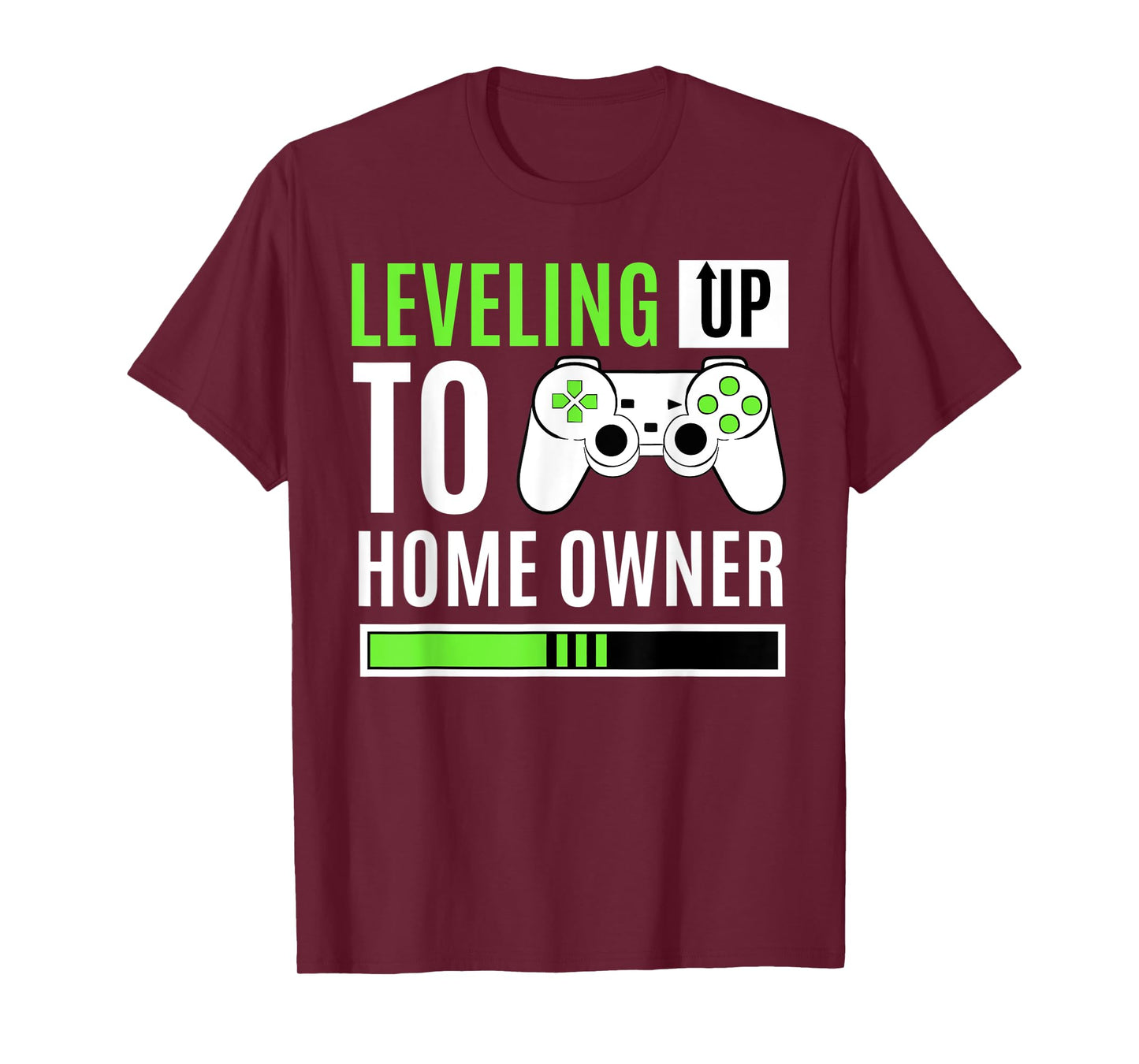 Leveling Up To Home Owner Gaming House Warming Celebration T-Shirt