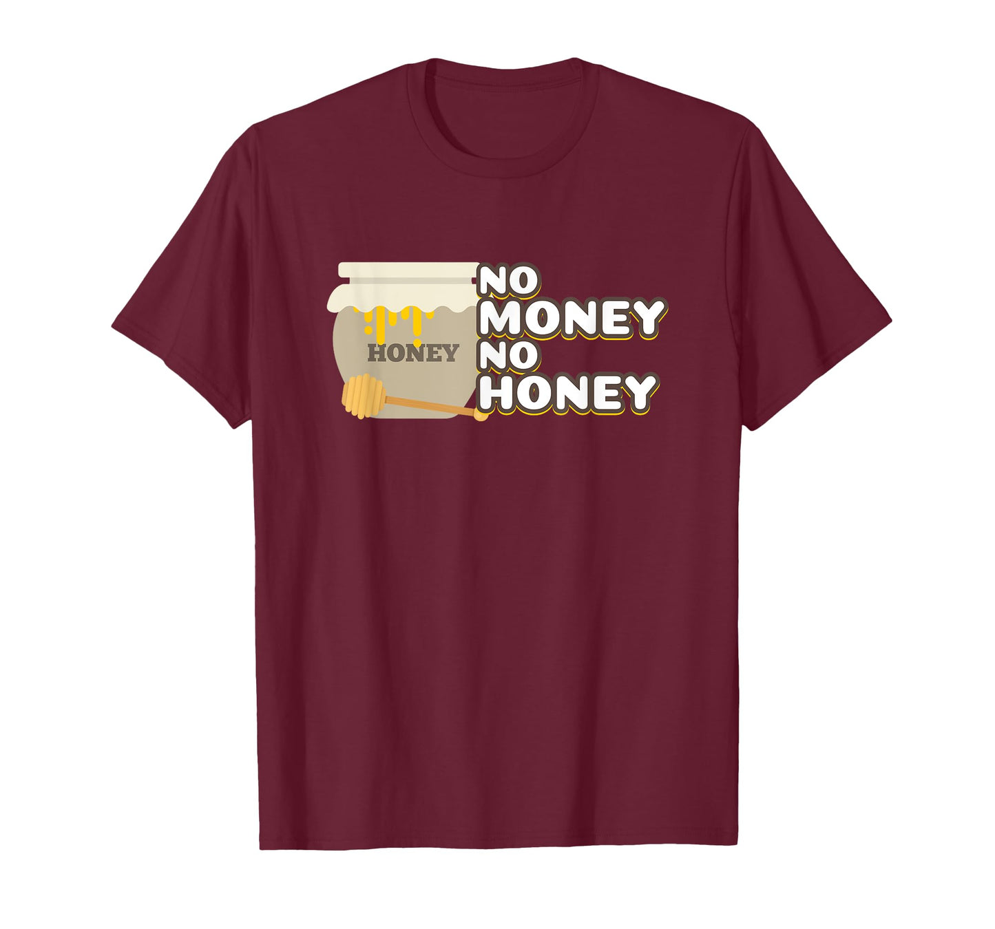 No Honey No Money Funny Beekeeper Bees Gift T-Shirt