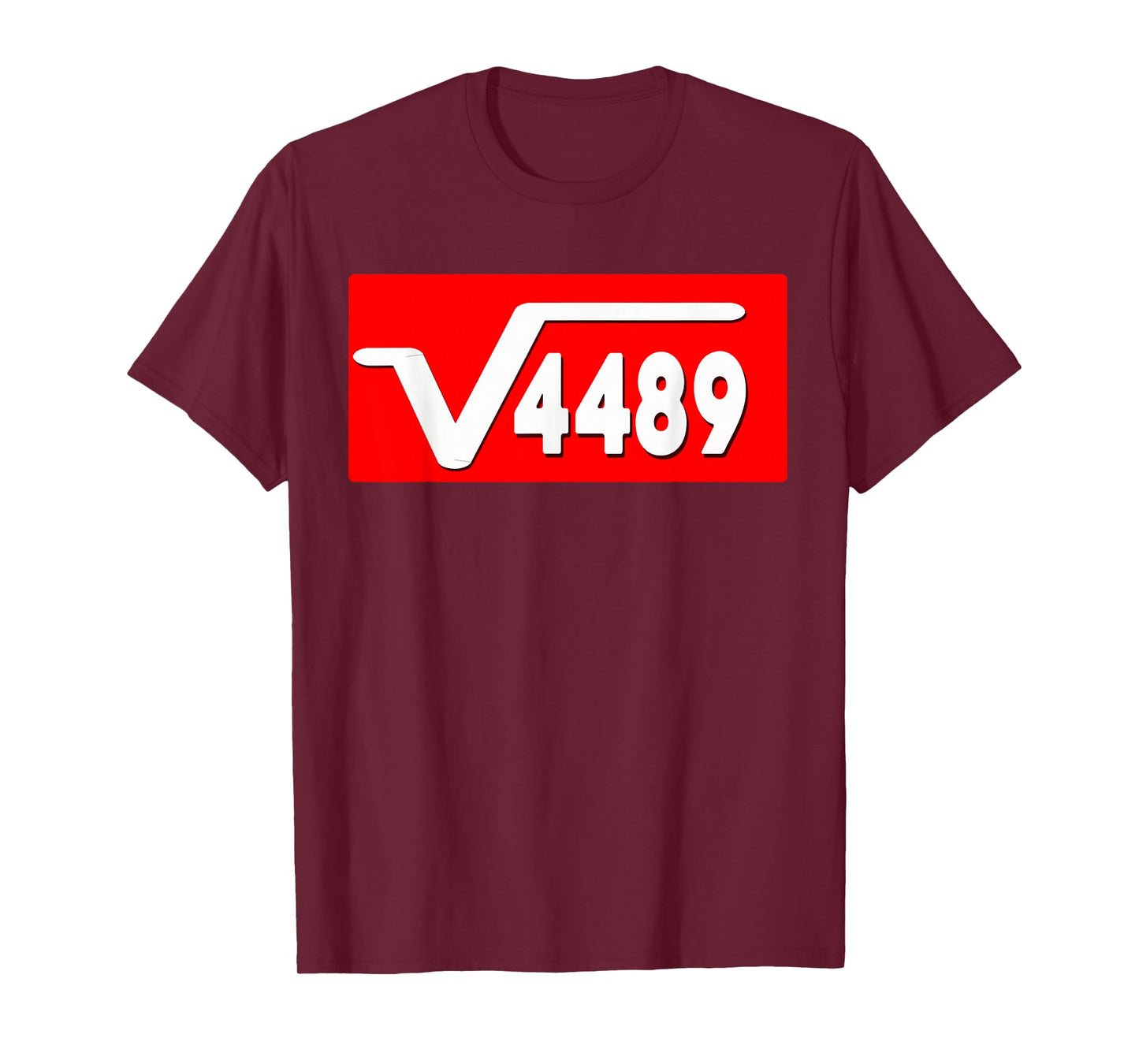 Funny 67 Meme Square Root 4489 Slang Math Teacher Men Women T-Shirt