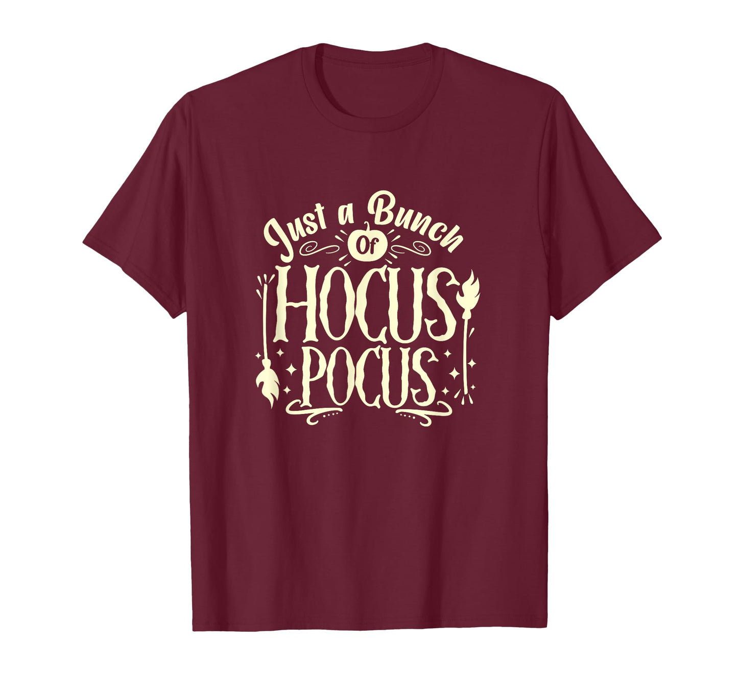 Funny Halloween Witch Just A Bunch Of Hocus Pocus Quote Gift T-Shirt
