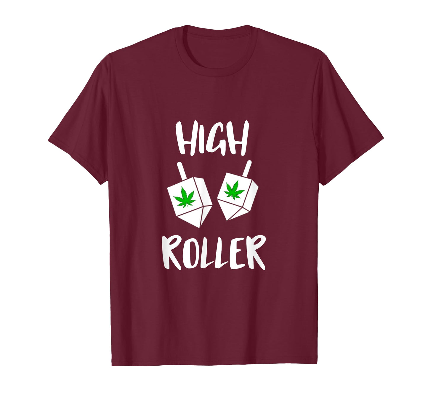 High roller Weed Dreidel Game Happy Hanukkah Jewish Stoner T-Shirt