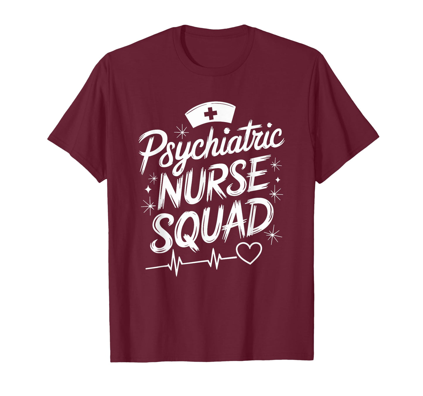 Psych Nursing Quote for Psych Nurse Mental Health Nursing T-Shirt