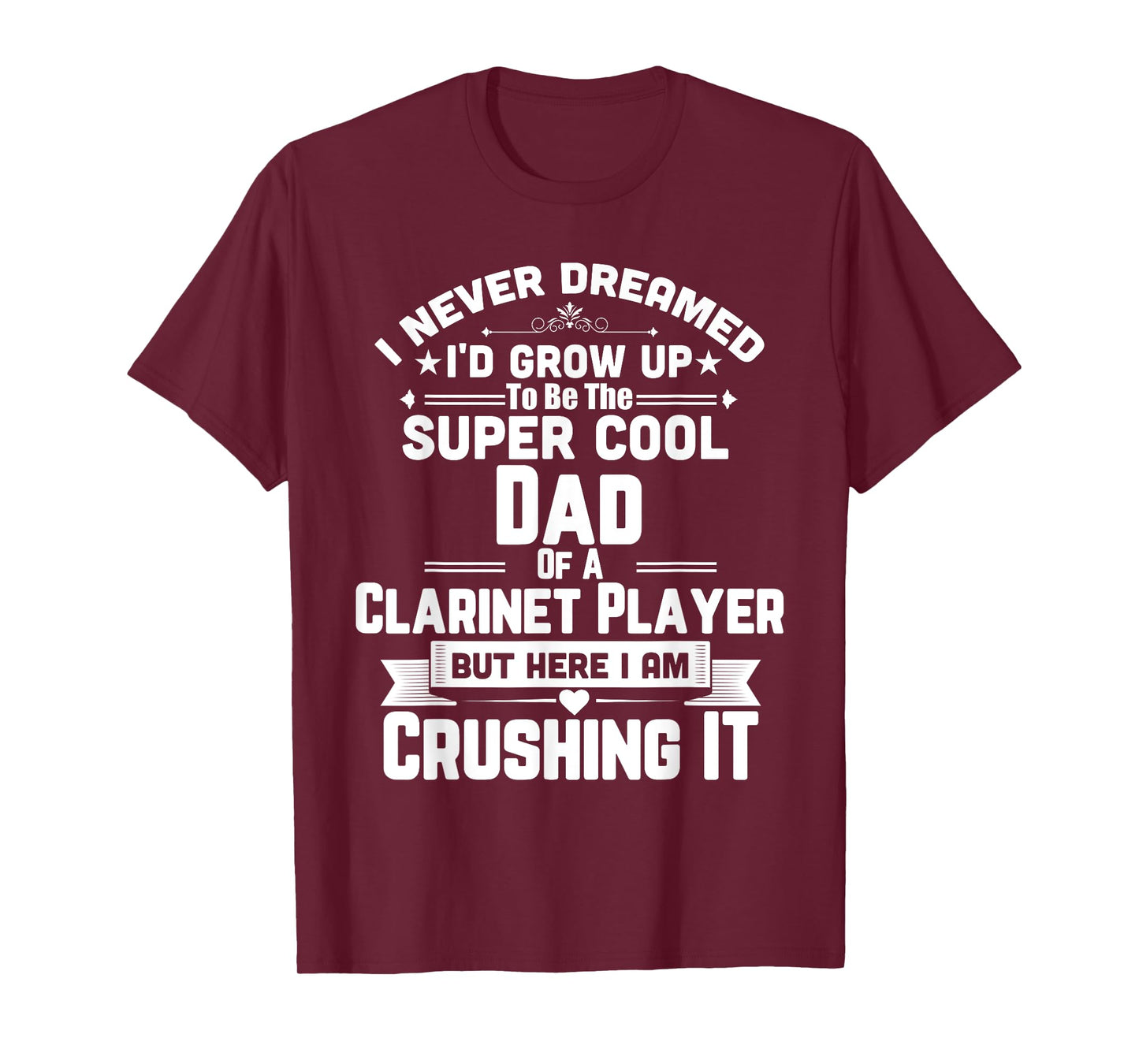 Super Cool Dad Of A Clarinet Player T-Shirt Marching Band T-Shirt