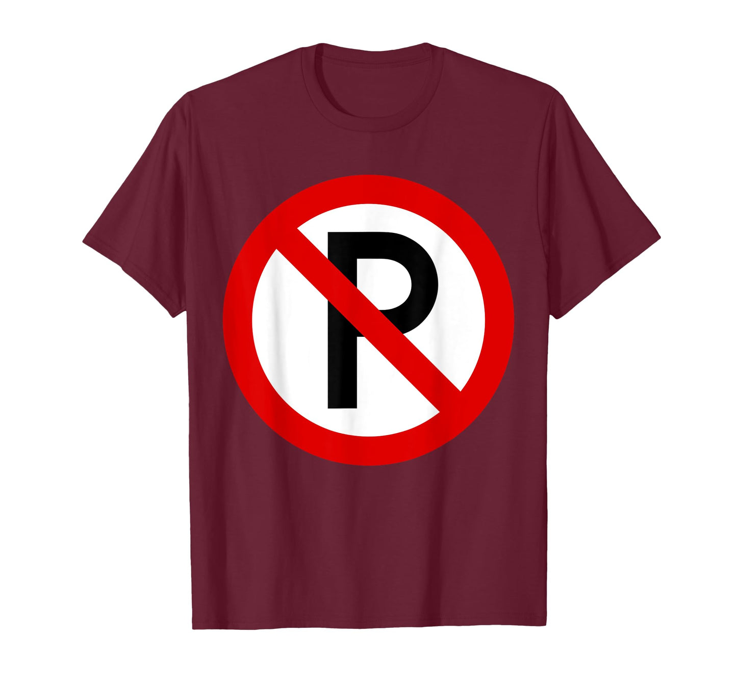 Cool No Parking Sign Tshirt T-Shirt