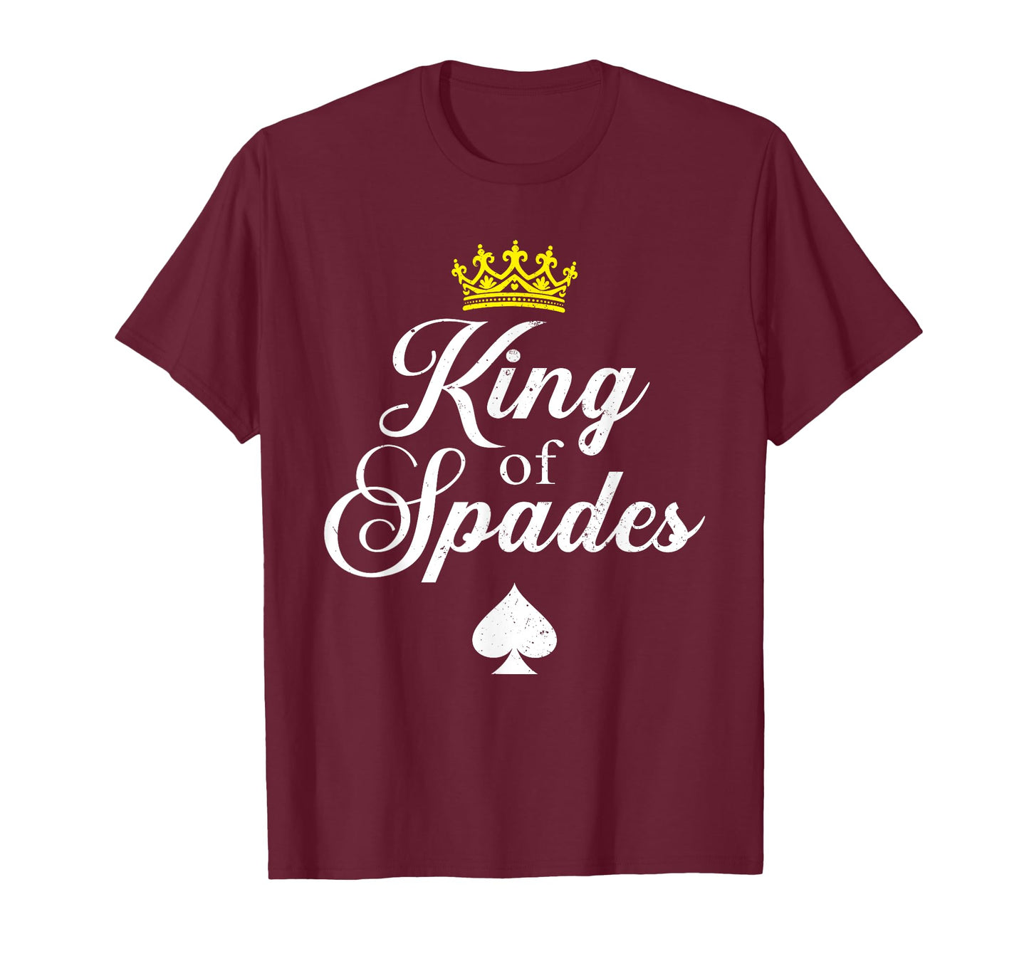 Cool King Of Spades Art For Men Dad Card Game Spades Player T-Shirt