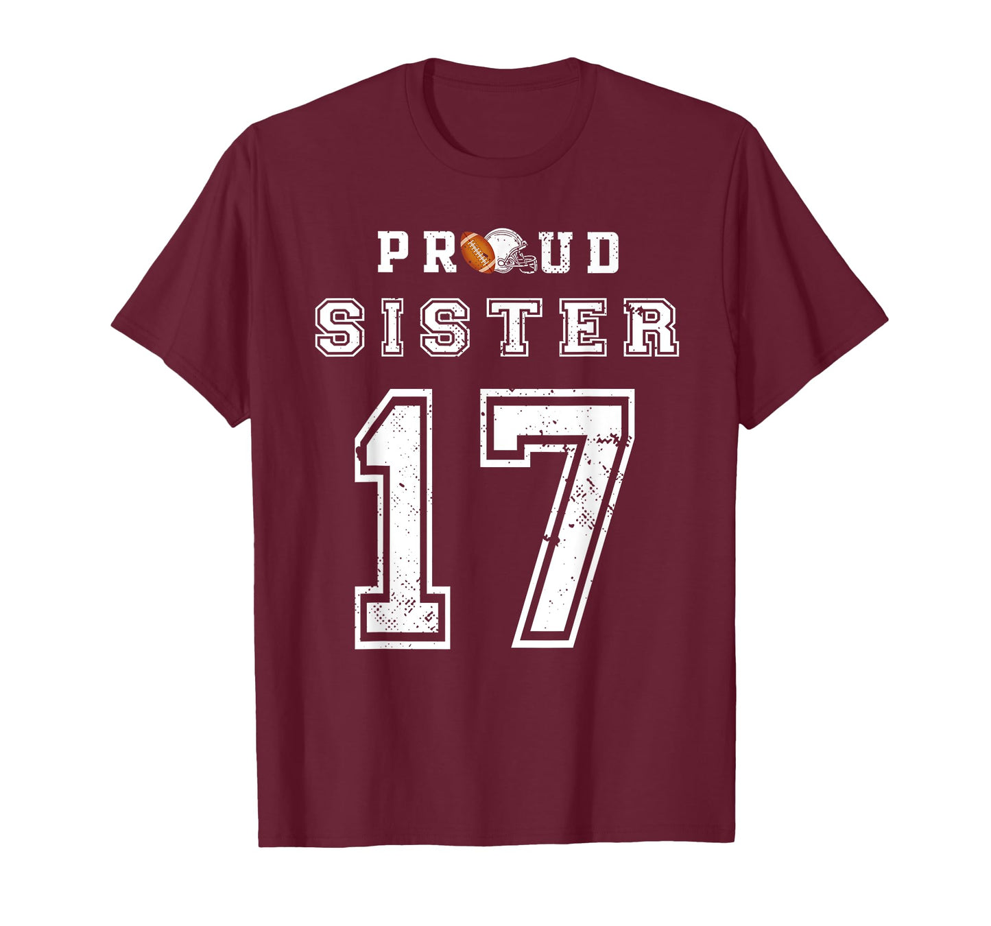 Custom Proud Football Sister Number 17 Personalized Women T-Shirt