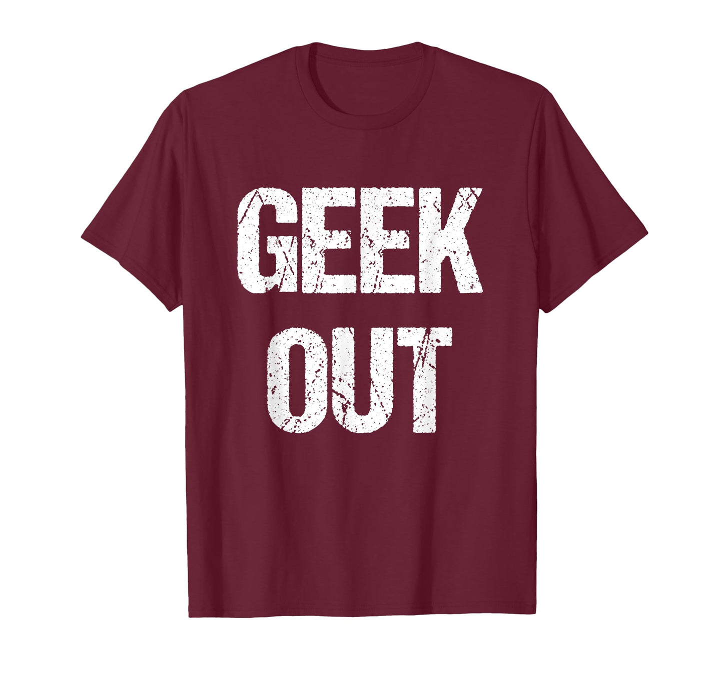 Geek Out T-Shirt