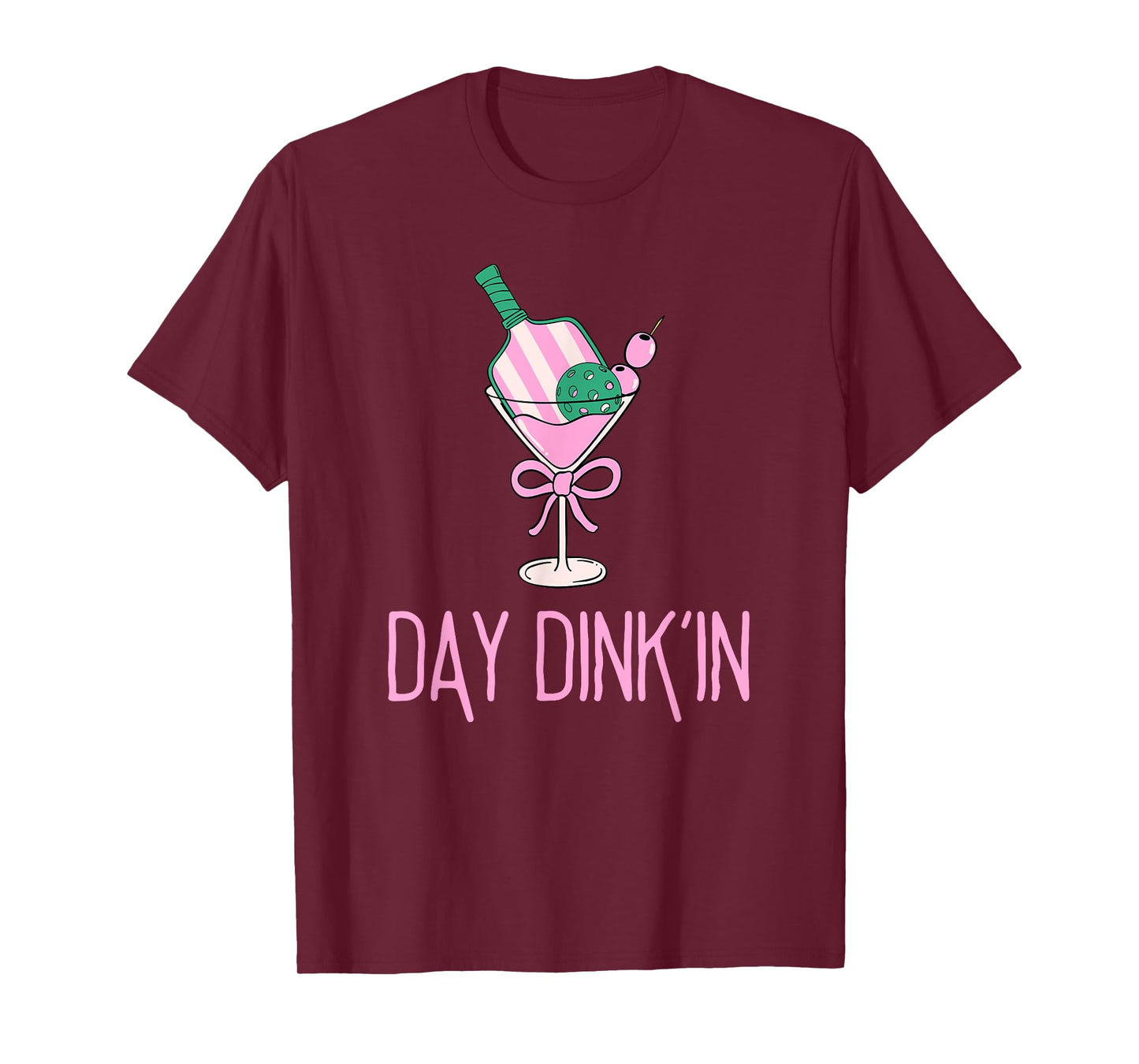 Funny Pink Pickleball Party, DAY DINK'IN T-Shirt