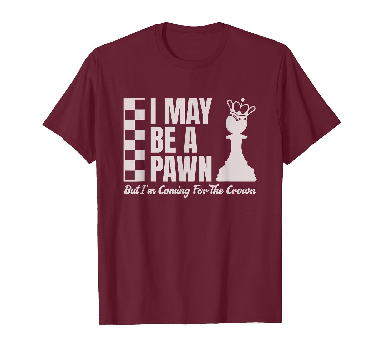 Funny Chess Pawn Piece For Players, Gamers, Board Game Fans T-Shirt