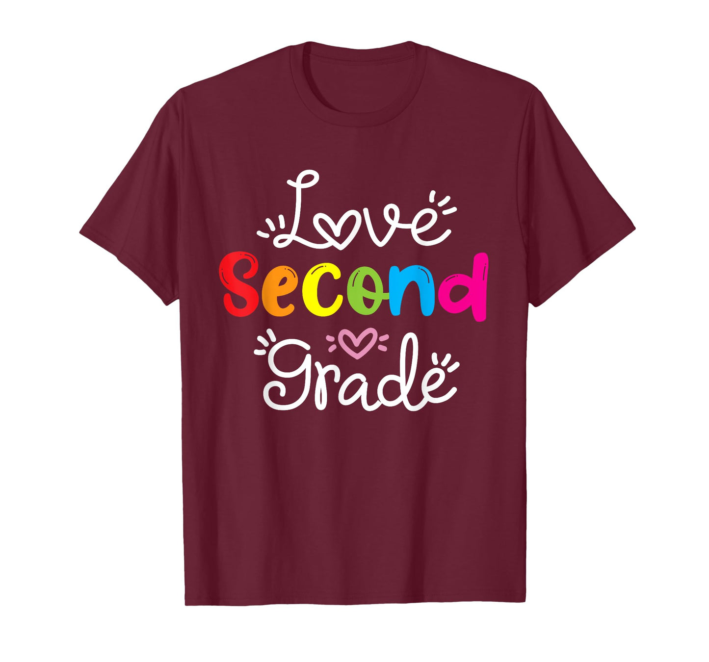 Love Second Grade Teacher Student School 2nd grade Gift T-Shirt