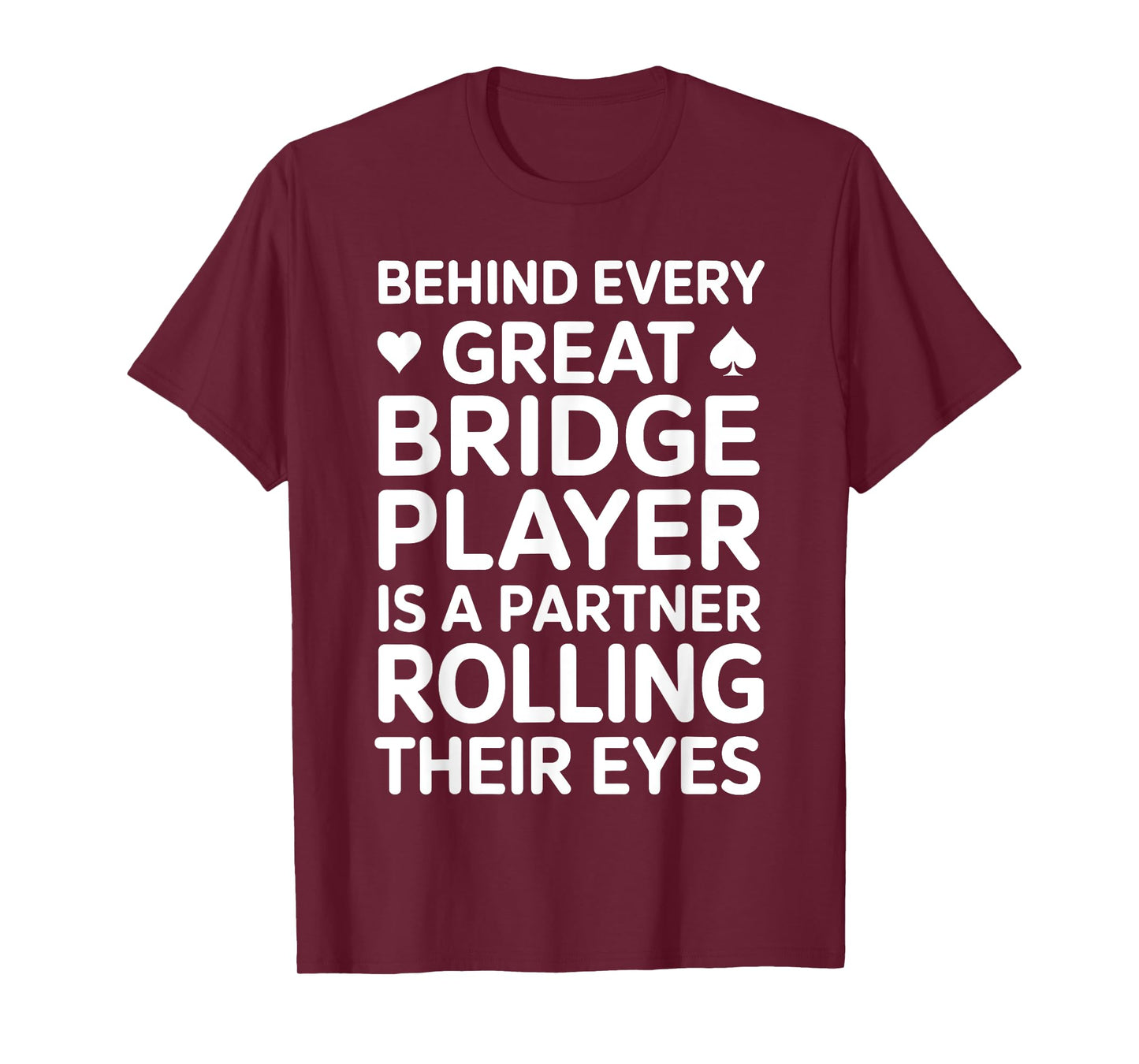 Bridge Art For Men Women Bridge Player Card Game Bridge T-Shirt